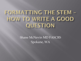 Formatting the STEM - American Board of Colon and Rectal Surgery