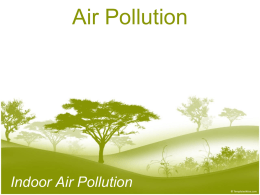 Indoor Pollution - AP Environmental science