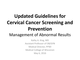 Cervical Cancer Screening Recommendations Management of