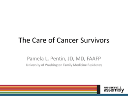 The Care of Cancer Survivors