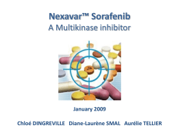 Nexavar* A multi-kinase inhibitor