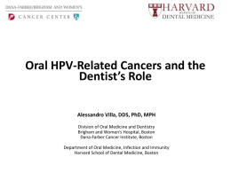 Oral HPV-related cancers and the dentist`s role - Dana