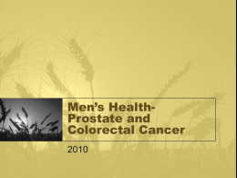 Men`s Health- Prostate and Colorectal Cancer