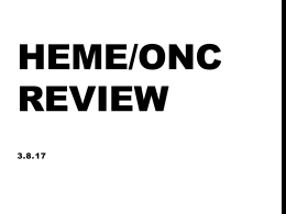 Heme/Onc Review