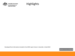 Highlights slideshow (Cancer in Australia 2014) (AIHW)