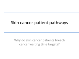 Skin – patient pathway review