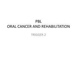 PBL ORAL CANCER AND REHABILITATION