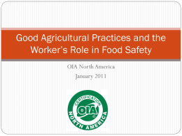 Good Agricultural Practices and the Worker`s Role in Food Safety
