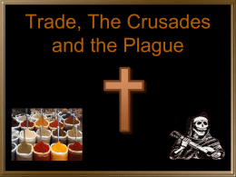 Trade/The Crusades/The Black Plague