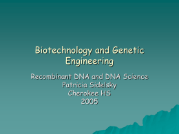 Biotechnology and Genetic Engineering