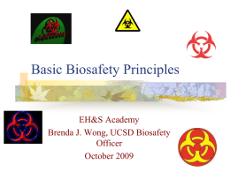 Basic Biosafety Principles - Environmental Health & Safety