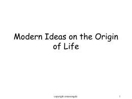 Modern Ideas on the Origin of Life