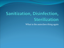 Sanitization, Disinfection, Sterilization