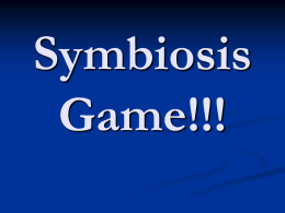 Symbiosis Game!!!