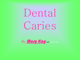 What is Dental Caries