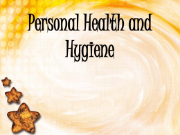 Personal Health and Hygiene - Mr. DeJulio's Health Class