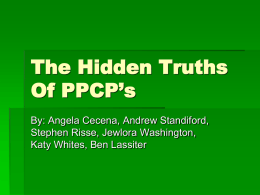 The Hidden Truths Of PPCP’s