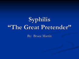 Syphilis “The Great Pretender”