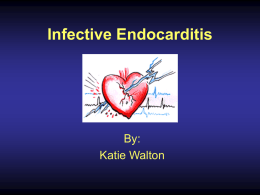 Infective Endocarditis - Oregon Institute of Technology