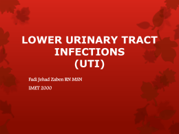 LOWER URINARY TRACT INFECTIONS (UTI)