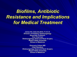 Biofilms, resistenza agli antibiotici ed implicazioni per