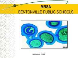 MRSA and Staph - Bentonville Public Schools