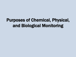 Purposes of Chemical, Physical, and Biological Monitoring