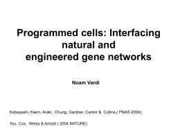 Programmed cells: Interfacing natural and engineered gene