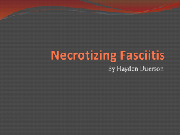 Necrotizing Fasciitis - Shorecrest Preparatory School