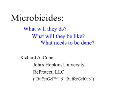 Microbicides: What will they do? What will they be like? What needs