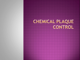 Chemical Plaque control