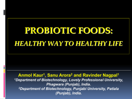 PROBIOTIC FOODS: HEALTHY WAY TO HEALTHY LIFE