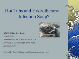Hot Tubs & Hydrotherapy - Infection Soup?