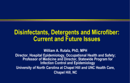 Disinfectants, Detergents and Microfiber: Current and Future Issues