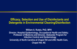 Efficacy, Selection and Use of Disinfectants and Detergents in
