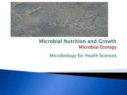Nutrition and Growth 2 Microbial Ecology