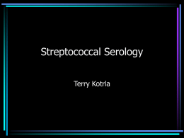 Streptococcal Serology powerpoint