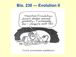 Bio. 230 --- Evolution