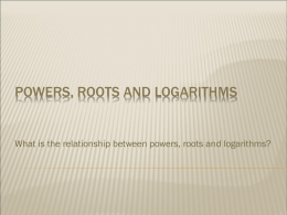 04-Powers_Roots_and_Logarithms-