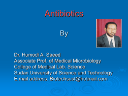 Antibiotics By - Sudan University of Science and Technology