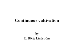 Continuous cultivation