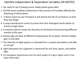 Identify Independent & Dependant Variables (IN NOTES)