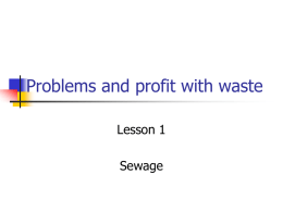 Problems and profit with waste