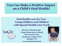 You Can Make a Positive Impact on a Child`s Oral Health! (Piscitelli)