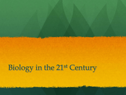 Biology in the 21st Century