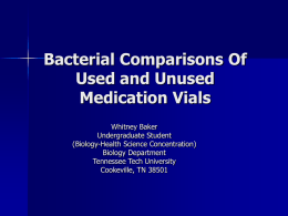 Bacterial Comparisons Of Used and Unused Medication Vials