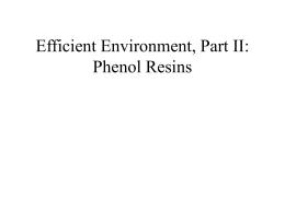 Efficient Environment, Part II: Phenol Resins