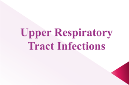 upper resp tract infection pper Respiratory Tract Infection