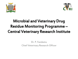 Microbial and Veterinary Drug Residue Monitoring Programme