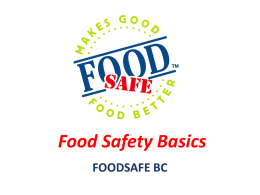 FOODSAFE BC Food Safety Basics